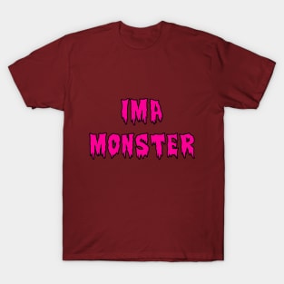 Ima Monster T-Shirt